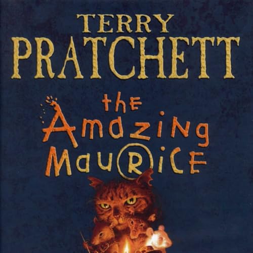Discworld 28 - The Amazing Maurice and His Educated Rodents by Terry Pratchett (Full Audiobook) by Terry Pratchett