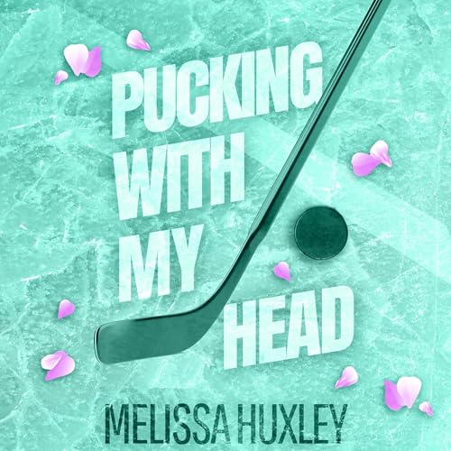 Pucking with My Head