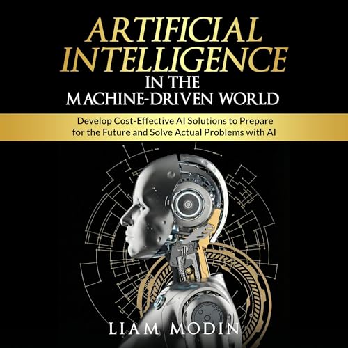 Artificial Intelligence in the Machine-Driven World