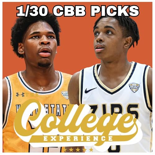College Basketball Picks For January 30th | The College Experience: Basketball (Ep. 1110) by Unknown