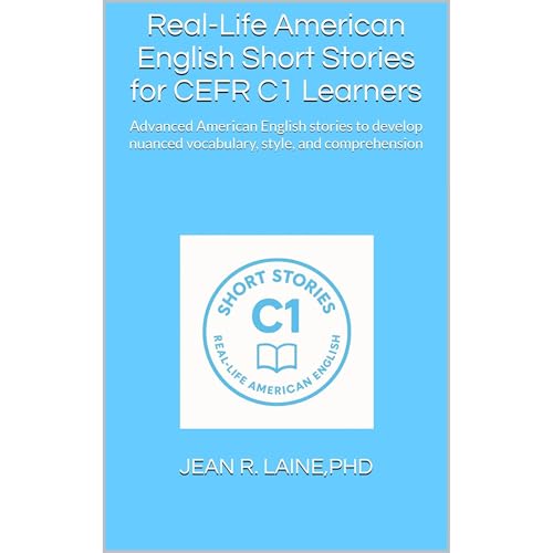 Real-Life American English Short Stories for CEFR C1 Learners
