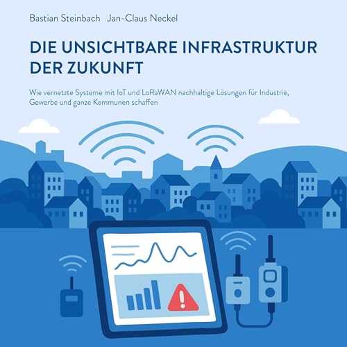 DIE UNSICHTBARE INFRASTRUKTUR DER ZUKUNFT by Bastian Steinbach