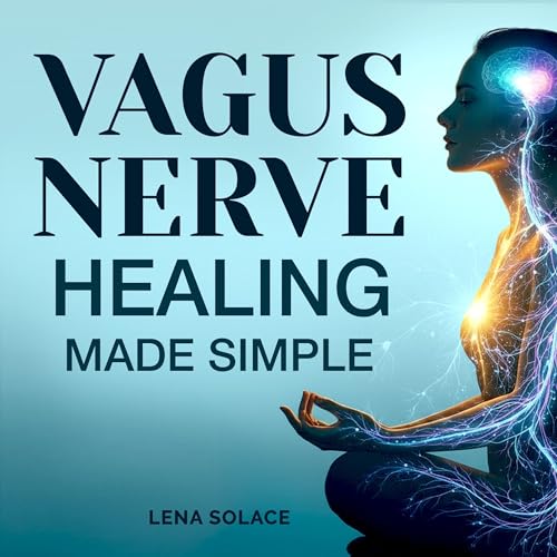 Vagus Nerve Healing Made Simple