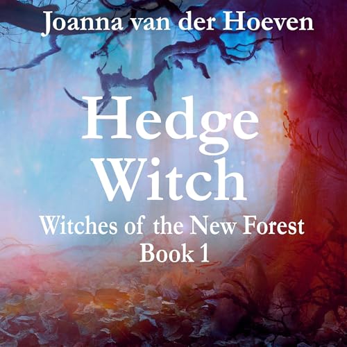 Hedge Witch by Joanna van der Hoeven