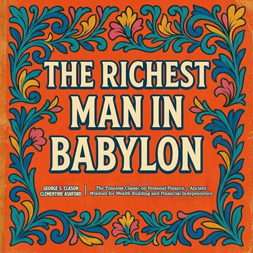 The Richest Man in Babylon