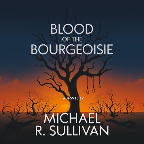 Blood of the Bourgeoisie