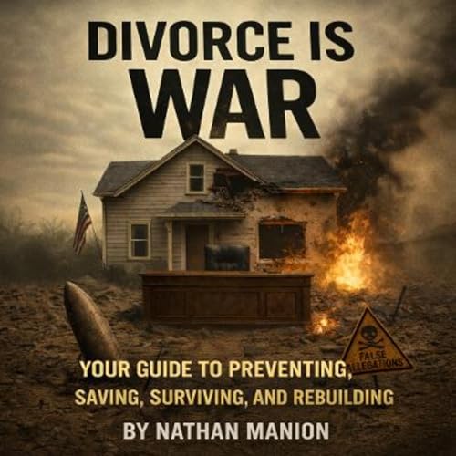 Divorce Is War by Nathan Manion