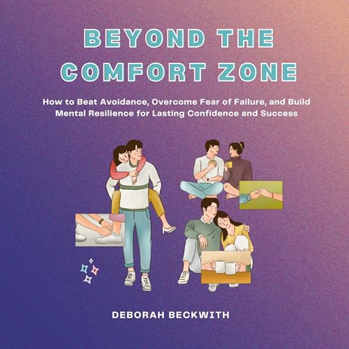 Beyond the Comfort Zone