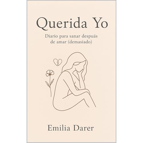 Querida Yo by Emilia Darer