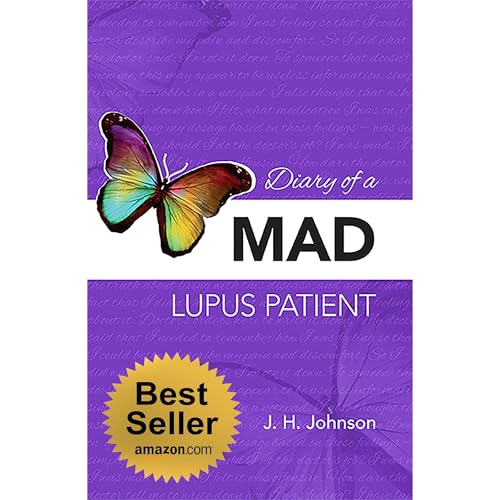 Diary of a Mad Lupus Patient