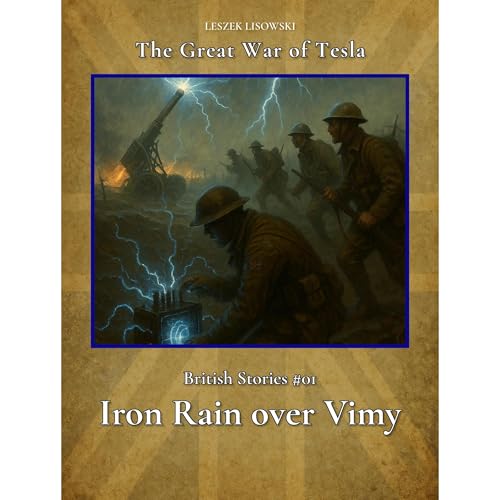 Iron Rain over Vimy
