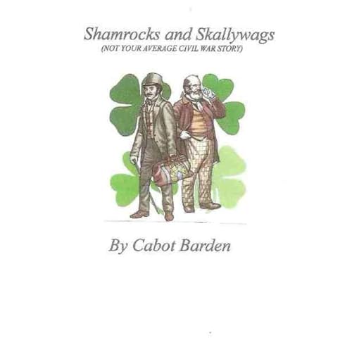 Shamrocks And Skallywags by Cabot Barden