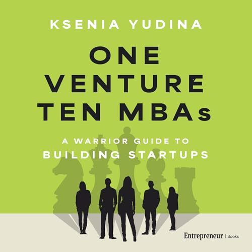 One Venture, Ten MBAs