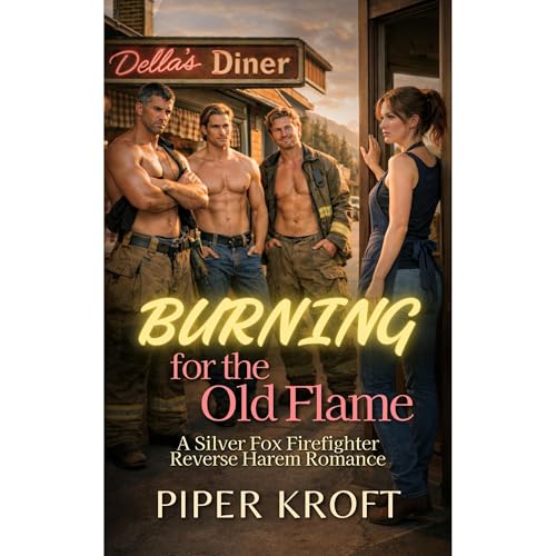 Burning for the Old Flame by Piper Kroft