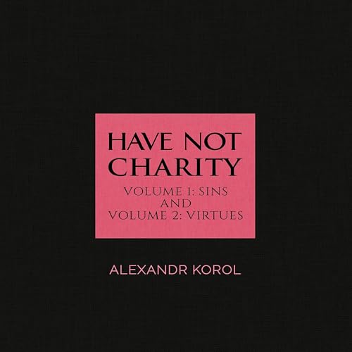 Have Not Charity