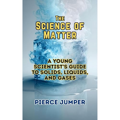 The Science of Matter