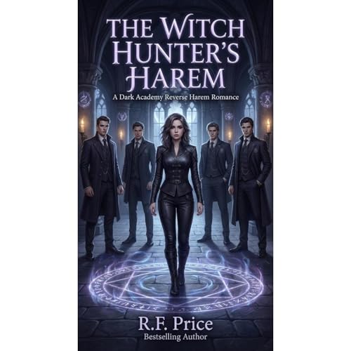 The Witch Hunter’s Harem: A Dark Academy Reverse Harem