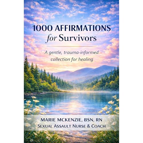 1000 Affirmations for Survivors