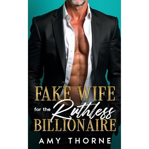 Fake Wife for the Ruthless Billionaire
