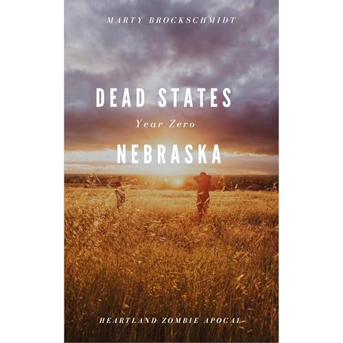 Dead States | Year Zero | Nebraska