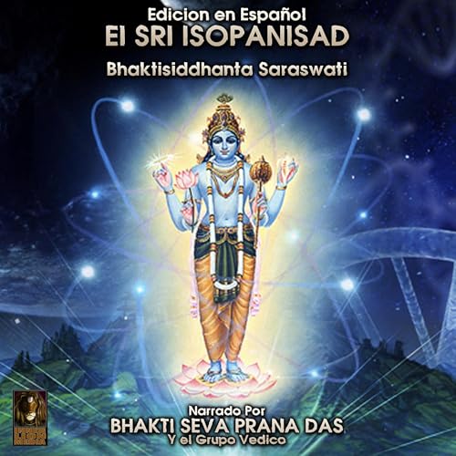 El Sri Isopanisad by Bhaktisiddhanta Saraswati