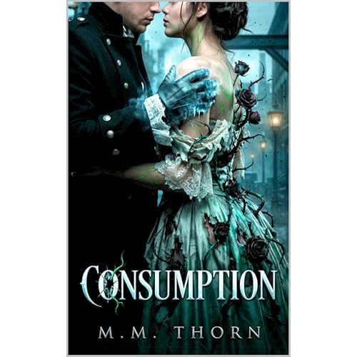 Consumption by M. M. Thorn