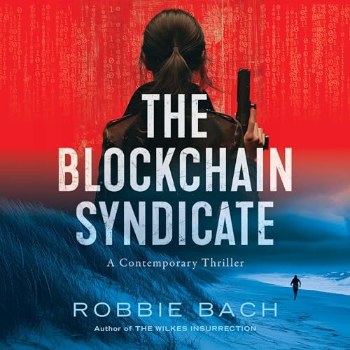 The Blockchain Syndicate by Robbie Bach