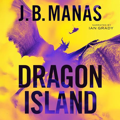 Dragon Island by J.B. Manas
