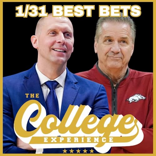 College Basketball Best Bets For January 31st | The College Experience: Basketball (Ep. 1113) by Unknown