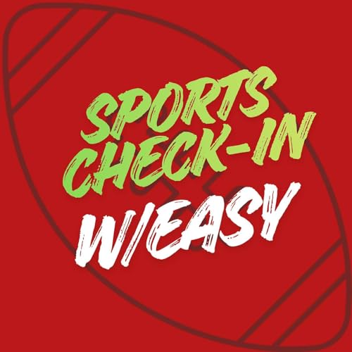 Sports Check-in W/ Easy - NFL Super Bowl recap and NBA standings by Unknown