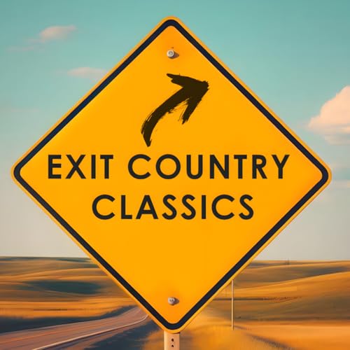 Exit Country Classics - Show #7/2026 - Part 1 by Unknown