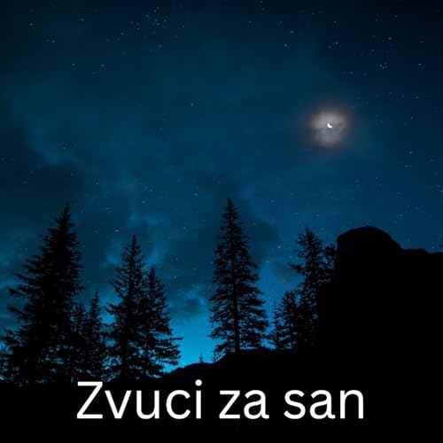 Zvuci za san by International Ambient Sounds