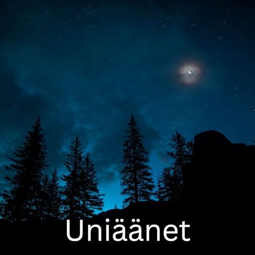 Uniäänet by International Ambient Sounds