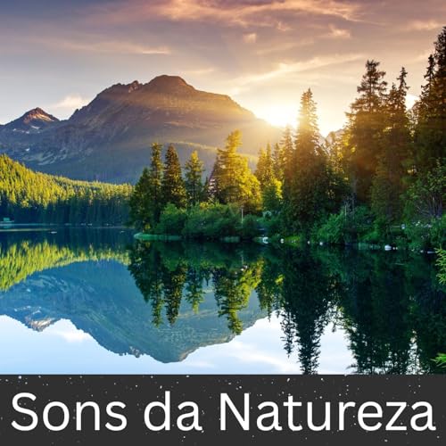 Sons da Natureza by International Ambient Sounds