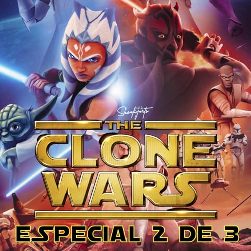 Archivo Ligero LODE 11x08 – The CLONE WARS especial 2 de 3 by Unknown