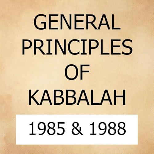 GENERAL PRINCIPLES of KABBALAH