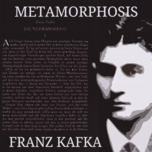 The Metamorphosis by Franz Kafka.