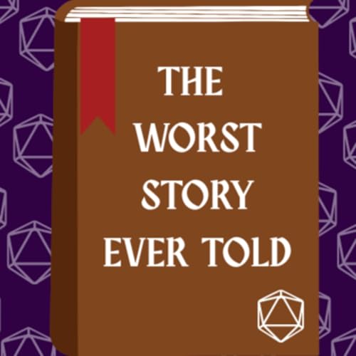 The Worst Story Ever Told by Wizard And Goblin