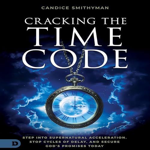 Cracking the Time Code by Candice Smithyman