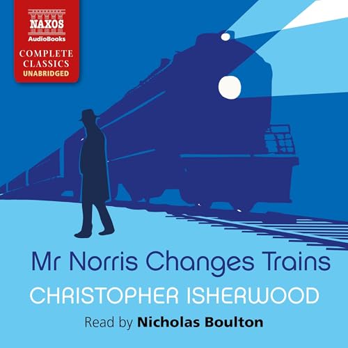 Mr Norris Changes Trains by Christopher Isherwood