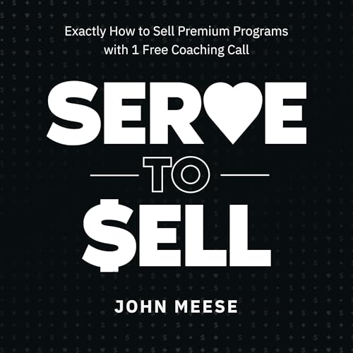 Serve to Sell by John Meese