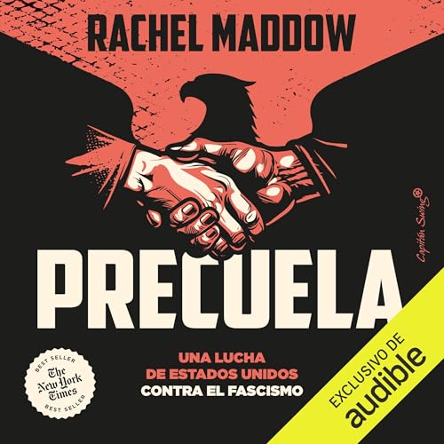 Precuela - Una lucha de Estados Unidos contra el fascismo