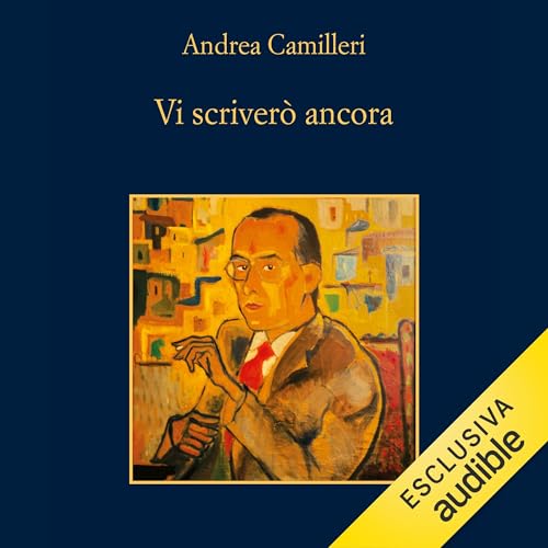 Vi scriverò ancora by Andrea Camilleri
