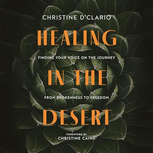 Healing in the Desert