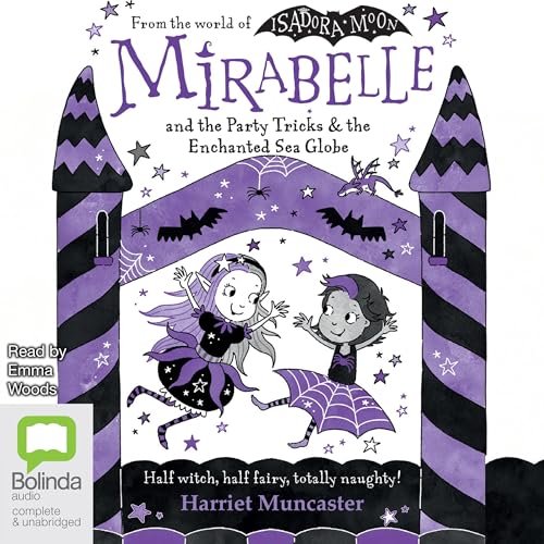 Mirabelle and the Party Tricks & Mirabelle and the Enchanted Sea Globe
