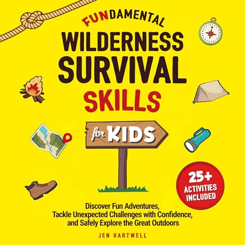 FUNdamental Wilderness Survival Skills for Kids