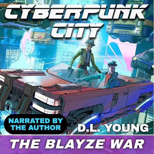 The Blayze War by D.L. Young
