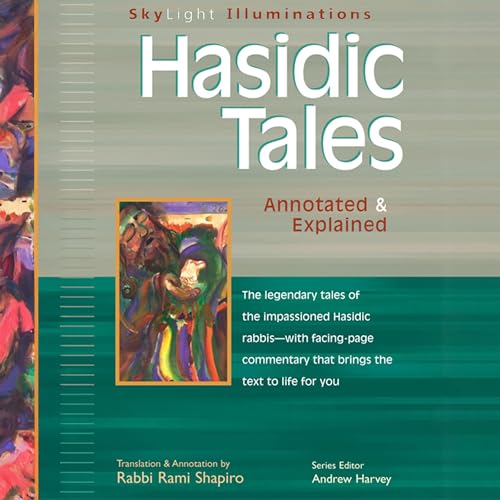 Hasidic Tales: Annotated & Explained by unknown