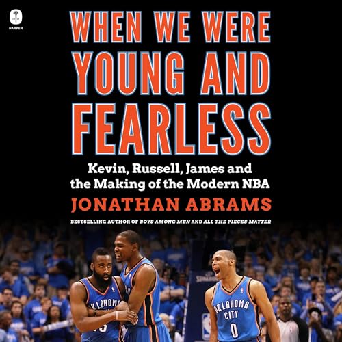 When We Were Young and Fearless