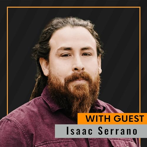 Recovering the Sacred: Isaac Serrano on Meaning, Materialism, and the Practices That Ground Us by Unknown